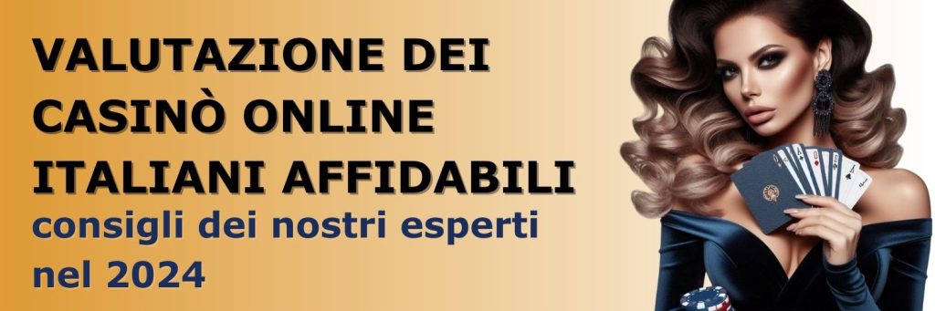 valutazione dei casinò online italiani affidabili